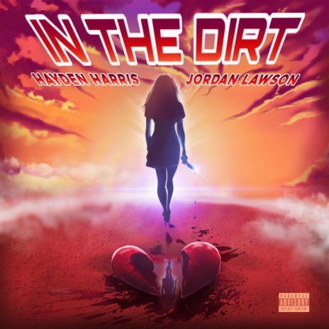In The Dirt ft. Jordan Lawson | Boomplay Music