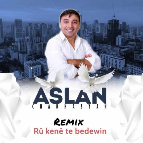 Rû Kenê Te Bedewin (Remix) | Boomplay Music