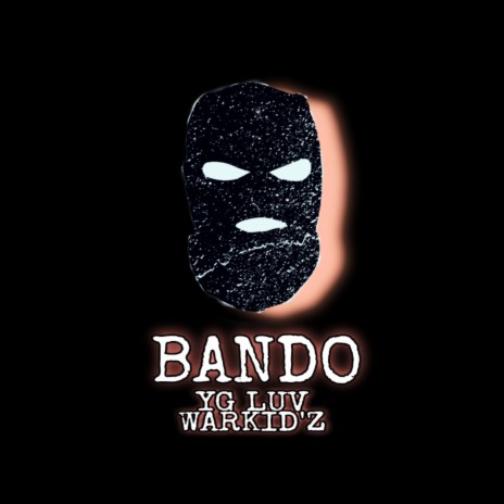 Bando ft. WARKID'Z