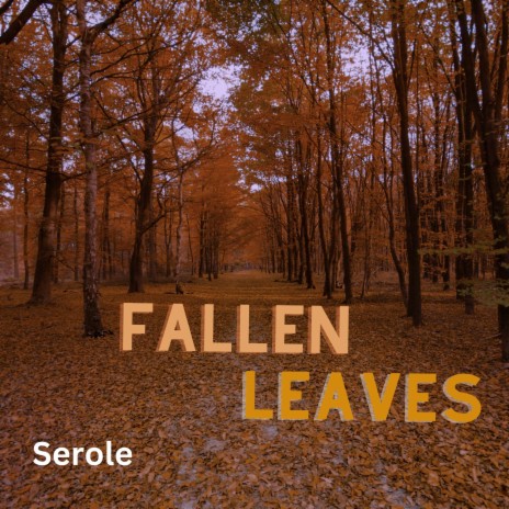 Fallen Leaves | Boomplay Music