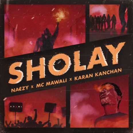 Sholay ft. MC Mawali & Karan Kanchan | Boomplay Music