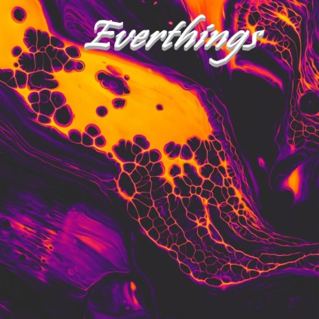 EverThings | Boomplay Music