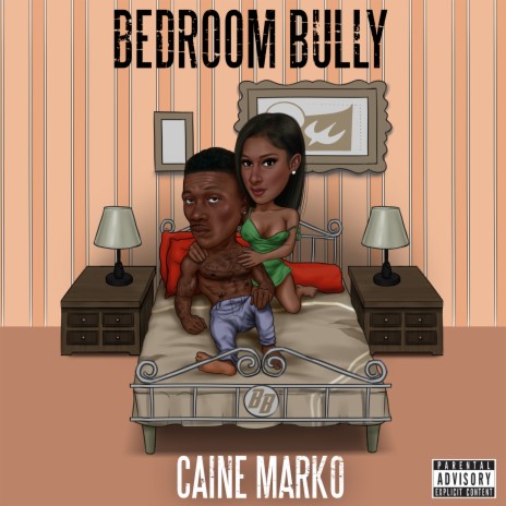 Bedroom Bully | Boomplay Music