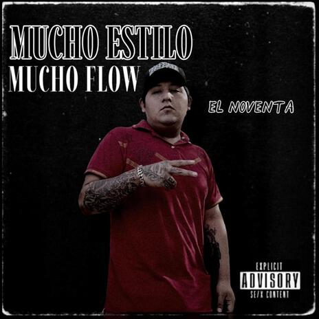 Mucho Estilo Mucho Flow | Boomplay Music