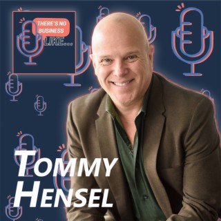 Ep. 4 Tommy Hensel: Be Kind to Yourself