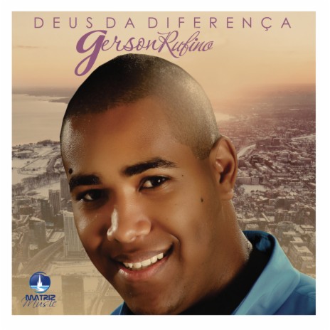 Deus Ou Nada  Álbum de Gerson Rufino 