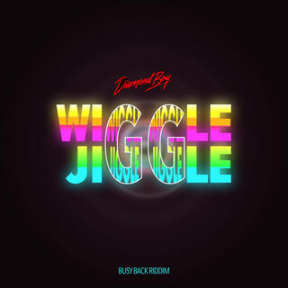 Wiggle Jiggle