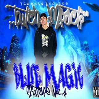 Blue Magic Mixtape, Vol. 1