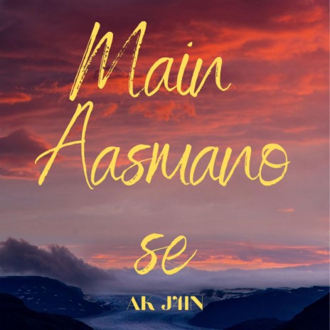 Main Aasmano Se | Boomplay Music