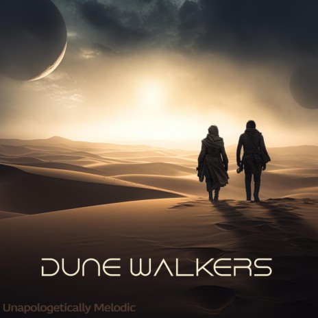 Dune Walkers | Boomplay Music