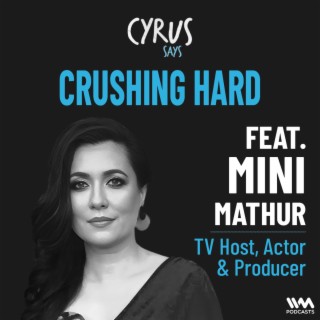 Crushing Hard w/ Mini Mathur