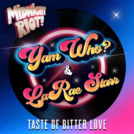 Taste of Bitter Love (Extended Disco Mix) ft. LaRae Starr | Boomplay Music