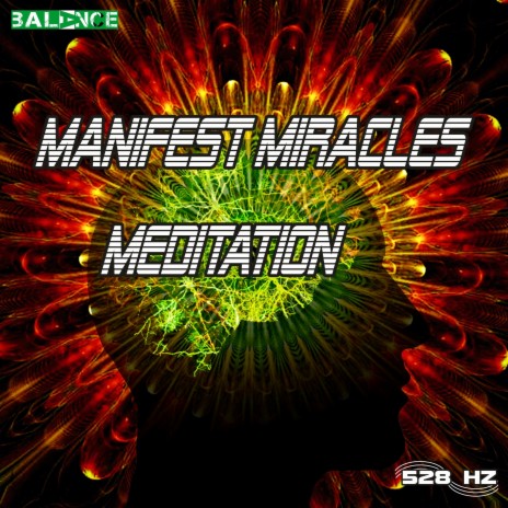 Manifest Miracles Meditation Phase 11 | Boomplay Music