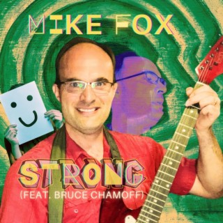 Strong ft. Bruce Chamoff lyrics | Boomplay Music