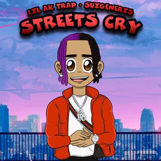 Streets Cry ft. Suigeneris lyrics | Boomplay Music