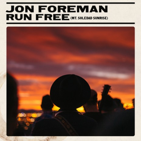 Run Free (Mt. Soledad Sunrise) | Boomplay Music