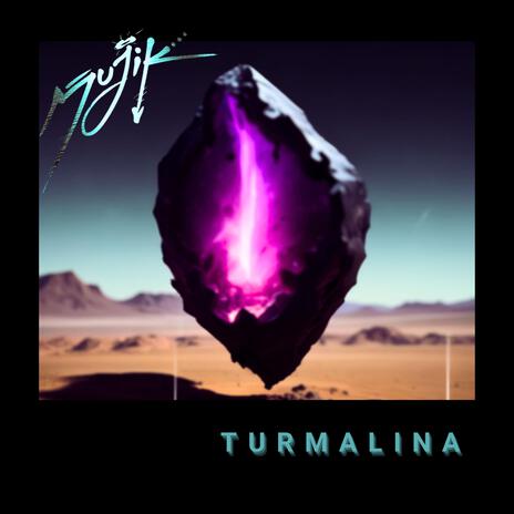 Turmalina | Boomplay Music