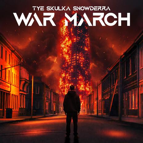 War March ft. Skulka & Snowderra | Boomplay Music