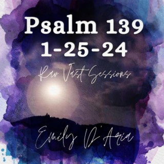 Psalm 139 Rav Vast Sessions