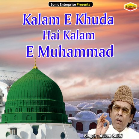 Kalam-E-Khuda Hai Kalam-E-Muhammad (Islamic) | Boomplay Music