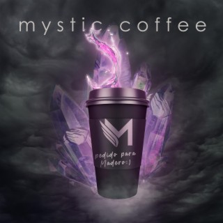 Mystic Coffee