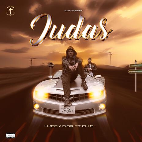 JUDAS ft. Hkeem Dior | Boomplay Music