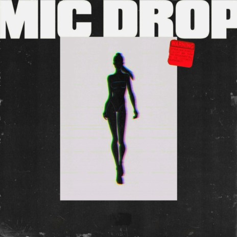 Mic Drop ft. Decla