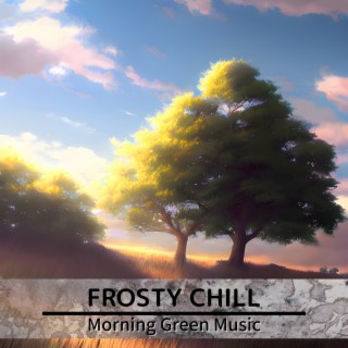 Morning Green Music