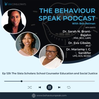 Episode 129: The Sista Scholars: School Counselor Education and Social Justice