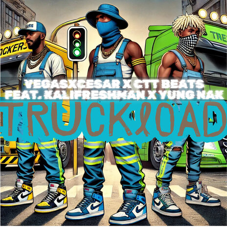 Truckload ft. VegasXCesar, Kallifreshman & Yung Nak | Boomplay Music