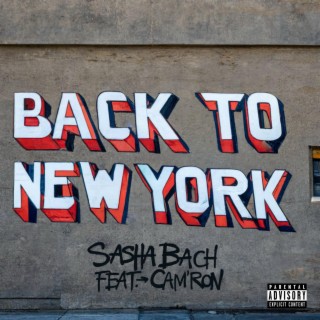 BACK TO NEW YORK (feat. Cam'Ron)