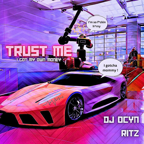 Trust Me (Extended Mix) ft. Ritz | Boomplay Music