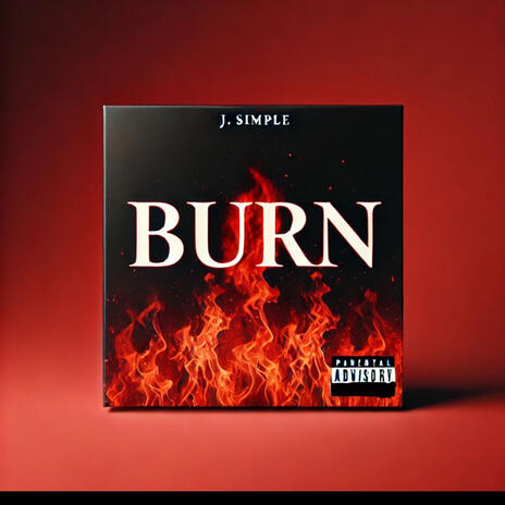 Burn | Boomplay Music