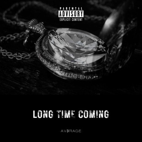 Long Time Coming ft. Pwap