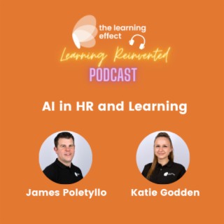 The Learning Reinvented Podcast - Episode 76 - AI in HR and Learning