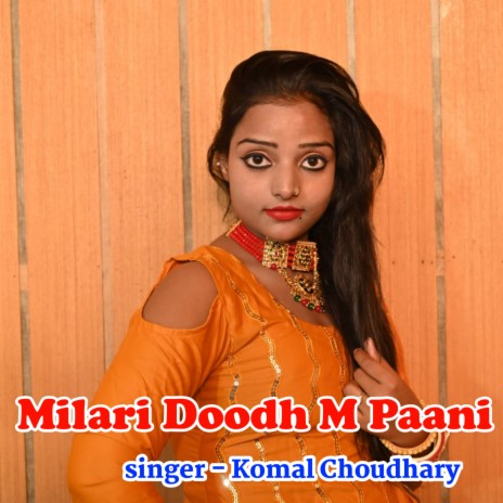 Milari Doodh M Paani | Boomplay Music