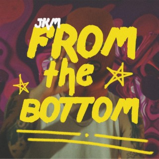 From The Bottom