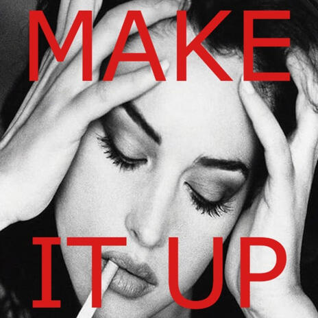 MAKE IT UP | Boomplay Music