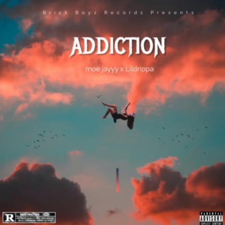 Addiction ft. Lildrippa | Boomplay Music