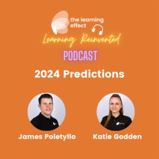 The Learning Reinvented Podcast - Episode 85 - 2024 Predictions