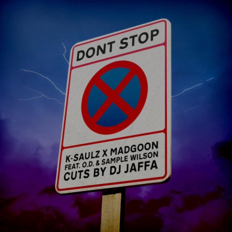 Don't Stop ft. Madgoon, O Davies, Sample Wilson & DJ Jaffa