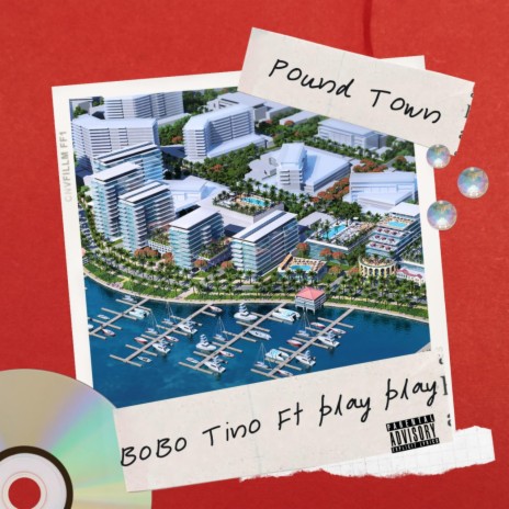 Pound Town ft. Bobo Tino | Boomplay Music