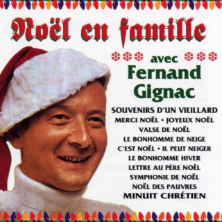 Noël en famille avec Fernand Gignac