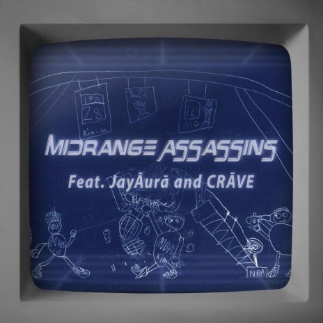 Midrange Assassins ft. Know Sage, CRĀVE & JayĀurā | Boomplay Music