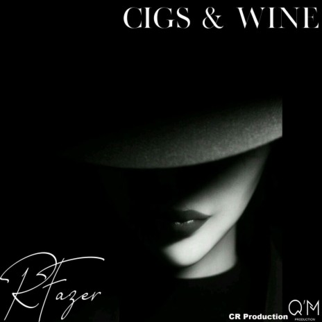 CIGS & WINE | Boomplay Music