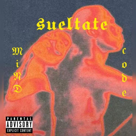 Sueltate ft. Code | Boomplay Music