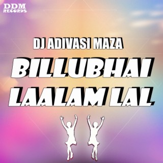 Billubhai Laalam Lal (Pamru Mix)