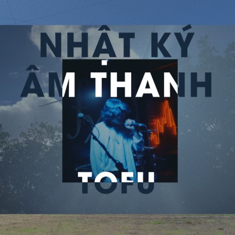 Nhật Ký Âm Thanh | Boomplay Music