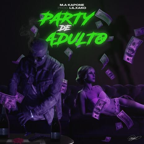 Party de adultos | Boomplay Music