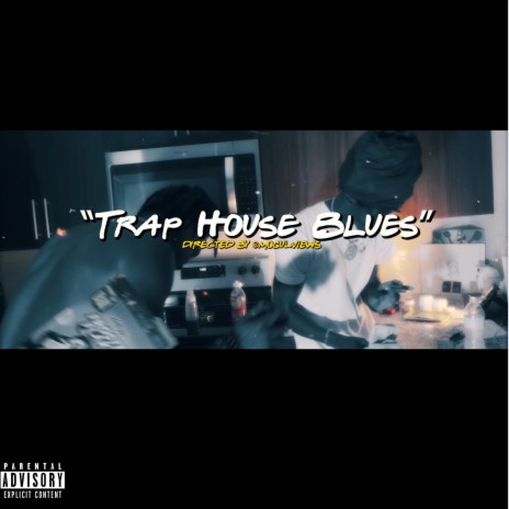 TrapHouse Blues ft. Leff Cona Johnny | Boomplay Music